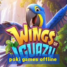 poki games offline